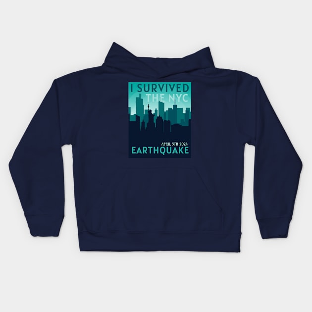 I Survived The Nyc Earthquake Kids Hoodie by Axto7